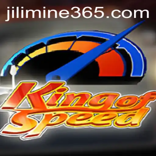 Exploring the Thrills and Strategies of KingofSpeed and Jili Mine