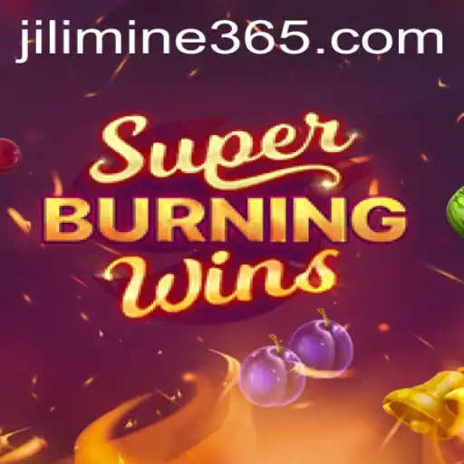 Super Burning Wins: A Comprehensive Insight into the Game Mechanics and Exciting Features